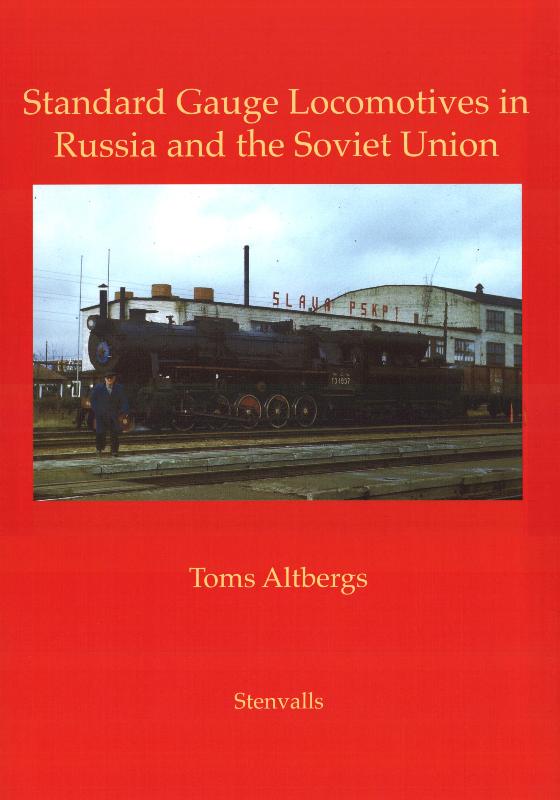 Standard Gauge Locomotives in Russia and the Soviet Union