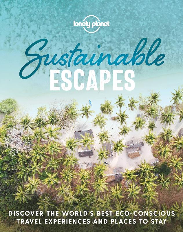 Sustainable escapes